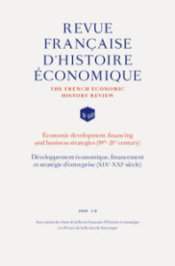 Read more about the article Revue française d’histoire économique : Numéro 9-10 (2018/1-2)