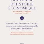 Revue française d’histoire économique : Numéro 17 (2022/1)